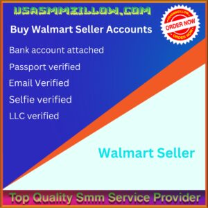 Buy Walmart Seller Accounts